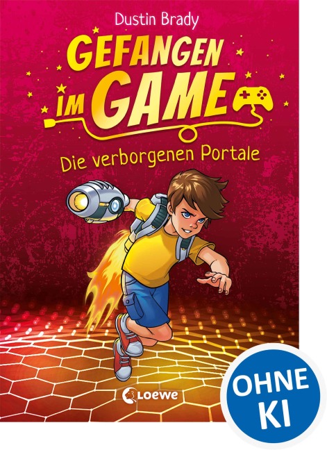 Gefangen im Game (Band 1) - Die verborgenen Portale - Dustin Brady