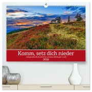 Cover-Bild zum Titel 'Komm, setz dich nieder (hochwertiger Premium Wandkalender 2026 DIN A2 quer), Kunstdruck in Hochglanz' von 'Christa Kramer'
