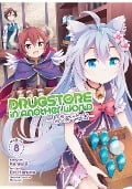 Drugstore in Another World: The Slow Life of a Cheat Pharmacist (Manga) Vol. 8 - Kennoji