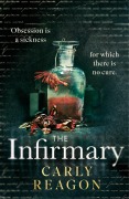 Cover-Bild zum Titel 'The Infirmary' von 'Carly Reagon'