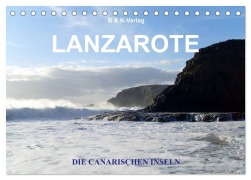 Cover-Bild zum Titel 'Die Canarischen Inseln - Lanzarote (Tischkalender 2027 DIN A5 quer), CALVENDO Monatskalender' von 'Niederwillingen K-Verlag Monika Müller'