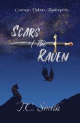Cover-Bild zum Titel 'Scars of the Raven (Stories of the Ancient Lands, #2)' von 'T. C. Smith'