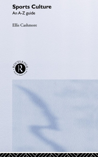 Sports Culture - Ellis Cashmore