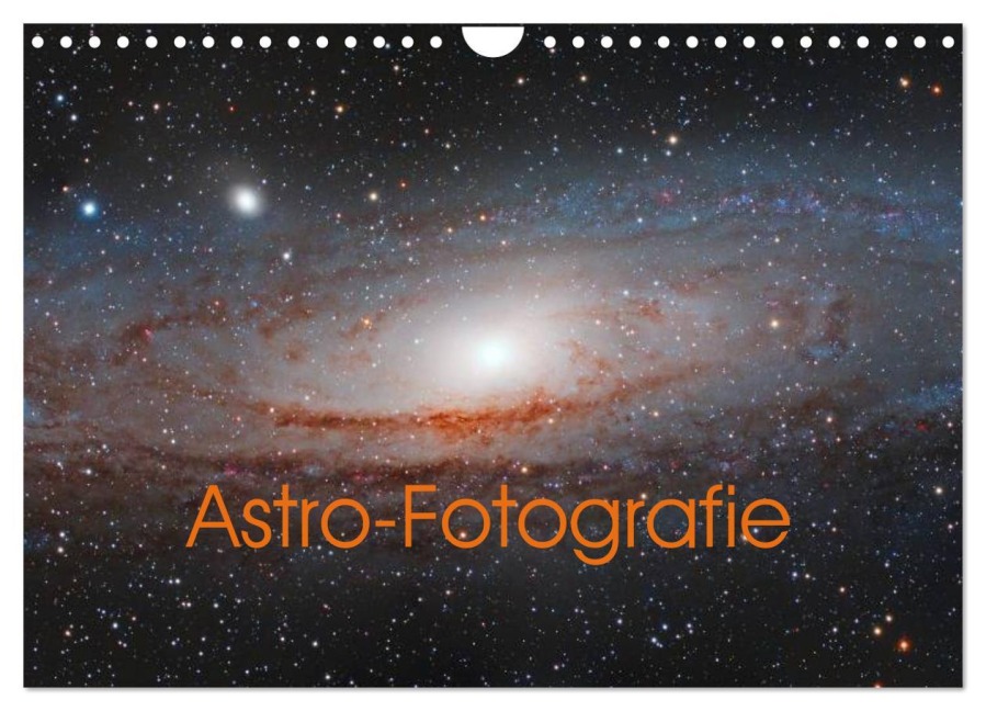 Astro-Fotografie (Wandkalender 2026 DIN A4 quer), CALVENDO Monatskalender - Stefan Muckenhuber