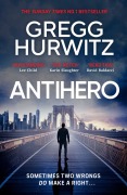 Cover-Bild zum Titel 'Antihero' von 'Gregg Hurwitz'