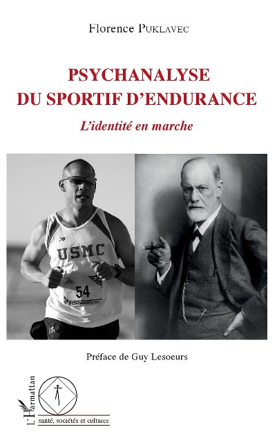 Psychanalyse du sportif d'endurance - Puklavec Florence Puklavec