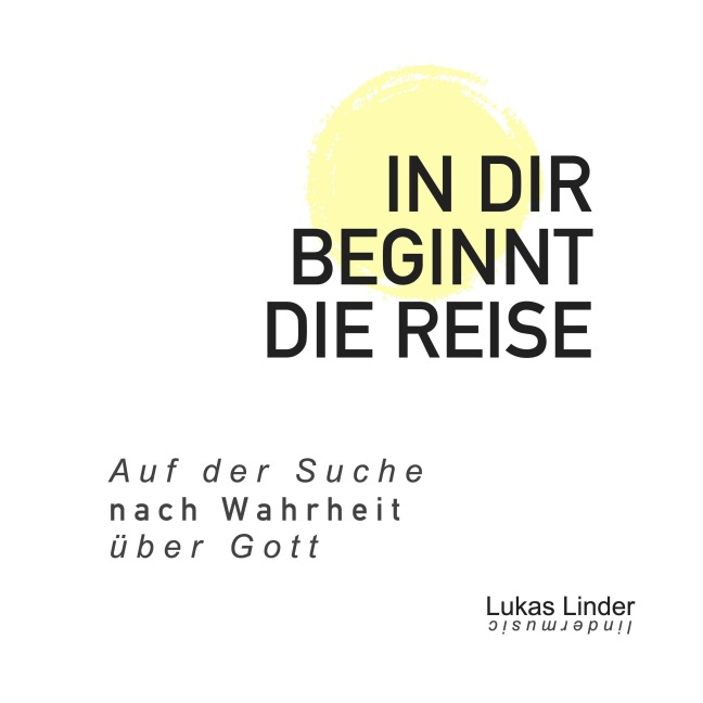 In dir beginnt die Reise - Lukas Linder