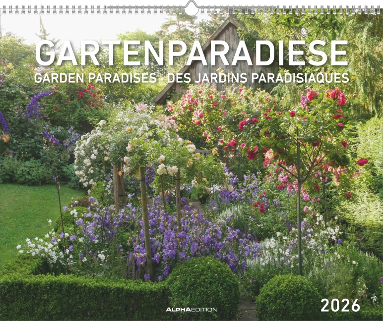 Gartenparadiese 2026 - Wandkalender 52 x 42,5 cm - Spiralbindung - 
