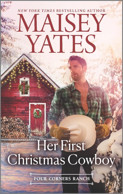 Her First Christmas Cowboy - Maisey Yates