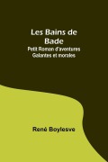 Cover-Bild zum Titel 'Les Bains de Bade' von 'René Boylesve'