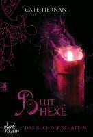 Das Buch der Schatten 03 - Bluthexe - Cate Tiernan