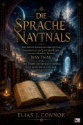 Cover-Bild zum Titel 'Die Sprache Naythals' von 'Elias J. Connor'