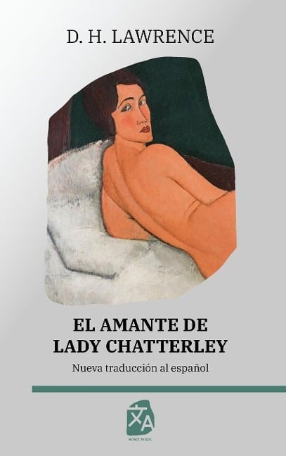 El amante de Lady Chatterley - D. H. Lawrence