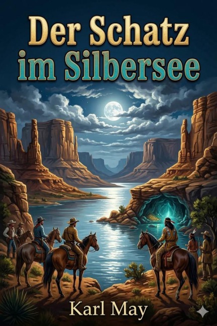 Der Schatz im Silbersee - Karl May