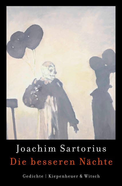 Die besseren Nächte - Joachim Sartorius