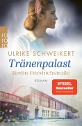 Cover-Bild zum Titel 'Berlin Friedrichstraße: Tränenpalast' von 'Ulrike Schweikert'