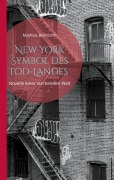 Cover-Bild zum Titel 'New York Symbol des Tod-Landes' von 'Mathias Bellmann'
