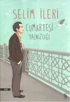 Cumartesi Yalnizligi - Selim Ileri