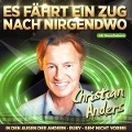 Cover-Bild zum Titel 'Es fährt ein Zug nach Nirgendw' von 'Christian Anders'