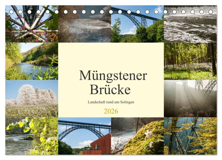 Müngstener Brücke - Landschaft rund um Solingen (Tischkalender 2026 DIN A5 quer), CALVENDO Monatskalender - Meike Bölts