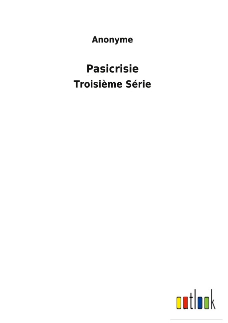 Pasicrisie - Anonyme