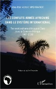 Cover-Bild zum Titel 'Les conflits armés africains dans le système international' von 'Mashimango'