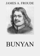 Cover-Bild zum Titel 'Bunyan' von 'James Anthony Froude'