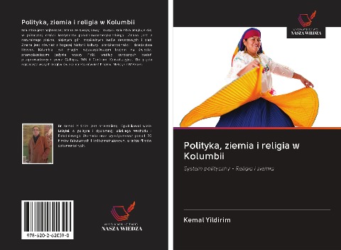 Polityka, ziemia i religia w Kolumbii - Kemal Yildirim