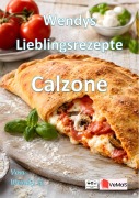 Cover-Bild zum Titel 'Wendys Lieblingsrezepte - Calzone' von 'Wendy G.'
