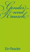 Cover-Bild zum Titel 'Gender und Rausch' von ''