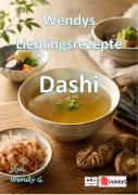 Cover-Bild zum Titel 'Wendys Lieblingsrezepte - Dashi' von 'Wendy G.'