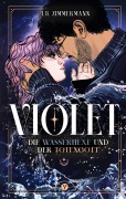 Cover-Bild zum Titel 'Violet - Die Wasserhexe und der Totengott' von 'I. B. Zimmermann'