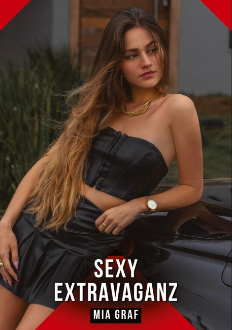 Sexy Extravaganz - Mia Graf
