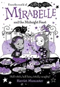 Cover-Bild zum Titel 'Mirabelle and the Midnight Feast' von 'Harriet Muncaster'
