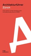 Cover-Bild zum Titel 'Zürich. Architekturführer' von 'Andri Gerber, Anja Schelling'