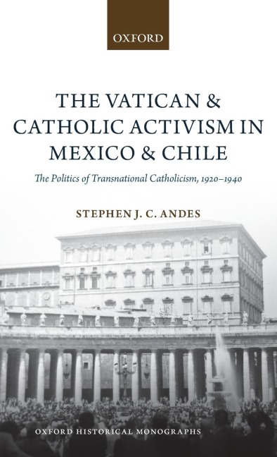 Vatican & Catholic Social Activism Ohm C - Stephen J C Andes