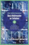Tefsir Tarihinin Panoramasi Öncü Müfessirler ve Tefsirleri -4 - Abdullah Özcan