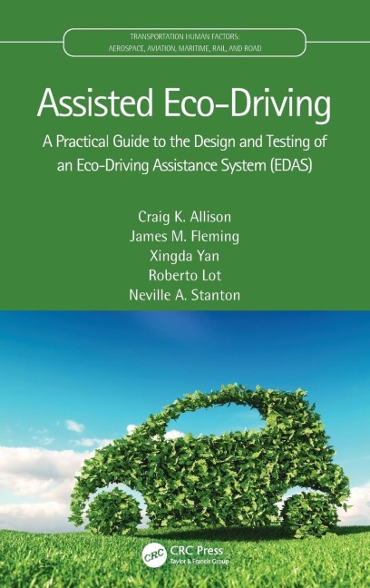 Assisted Eco-Driving - Craig K. Allison, Xingda Yan, James M. Fleming