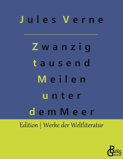 Zwanzig tausend Meilen unter dem Meer - Jules Verne