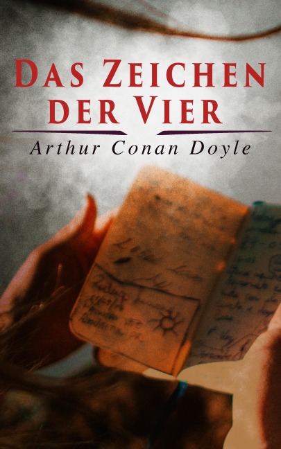 Das Zeichen der Vier - Arthur Conan Doyle