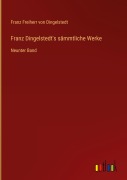 Cover-Bild zum Titel 'Franz Dingelstedt's sämmtliche Werke' von 'Franz Freiherr Von Dingelstedt'