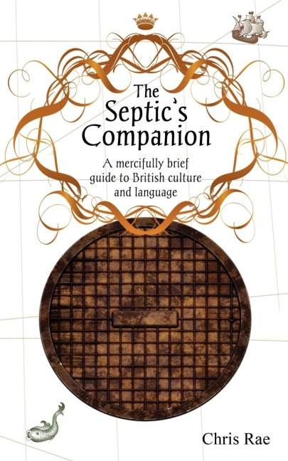 The Septic's Companion - Chris Rae