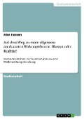 Cover-Bild zum Titel 'Auf dem Weg zu einer allgemein anerkannten Wirkungstheorie: Illusion oder Realität?' von 'Alan Hansen'
