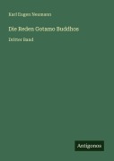 Cover-Bild zum Titel 'Die Reden Gotamo Buddhos' von 'Karl Eugen Neumann'