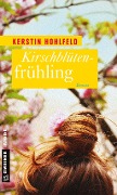 Cover-Bild zum Titel 'Kirschblütenfrühling' von 'Kerstin Hohlfeld'