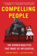 Cover-Bild zum Titel 'Compelling People' von 'John Neffinger, Matthew Kohut'