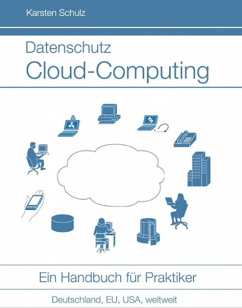 Datenschutz Cloud-Computing - Karsten Schulz