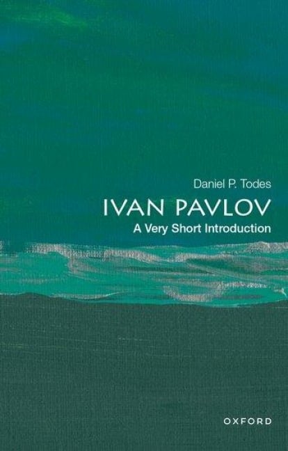 Ivan Pavlov - Daniel P Todes