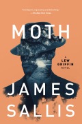 Cover-Bild zum Titel 'Moth' von 'James Sallis'