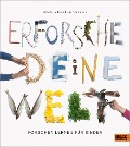 Cover-Bild zum Titel 'Erforsche deine Welt' von 'Anke M. Leitzgen, Lisa Rienermann'
